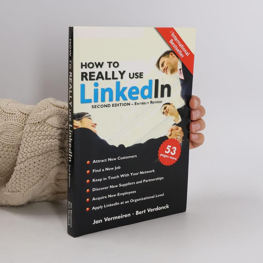 Jan Vermeiren How to Really Use LinkedIn