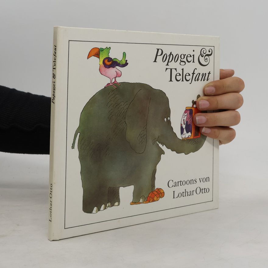 Lothar Otto Popogei & Telefant