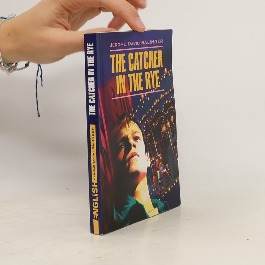J. D. Salinger The Catcher in the Rye