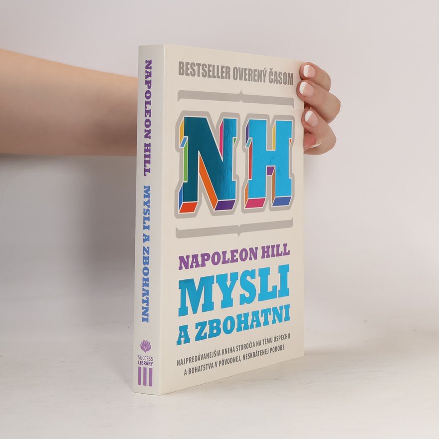 Napoleon Hill Mysli a zbohatni