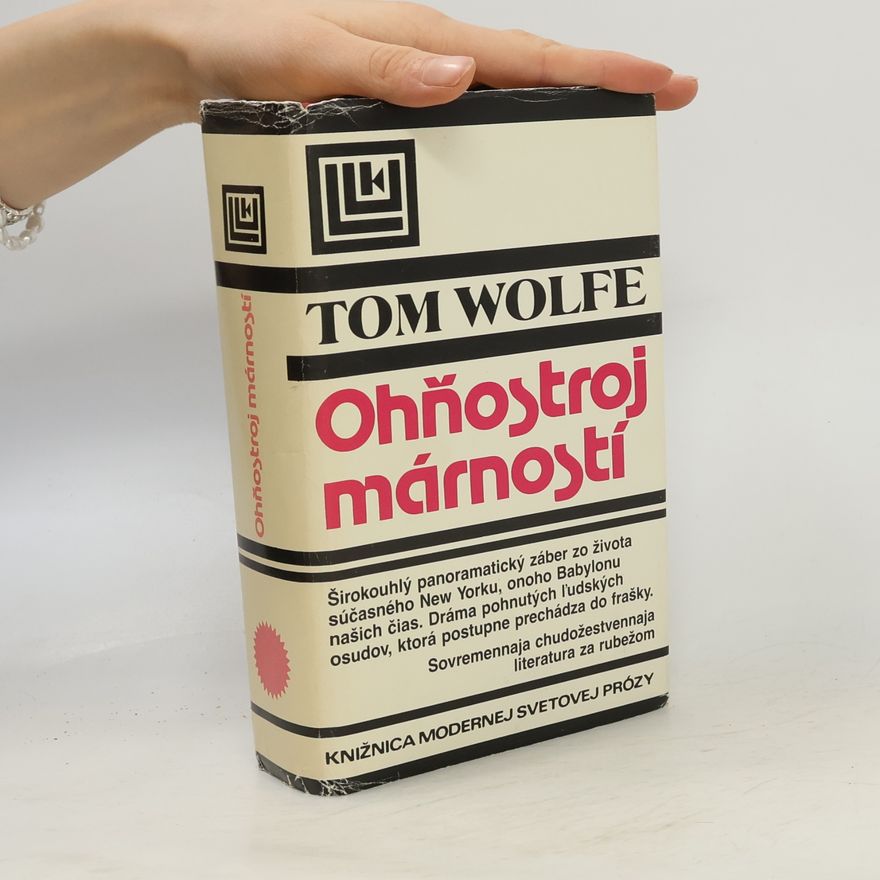 Tom Wolfe Ohňostroj márností
