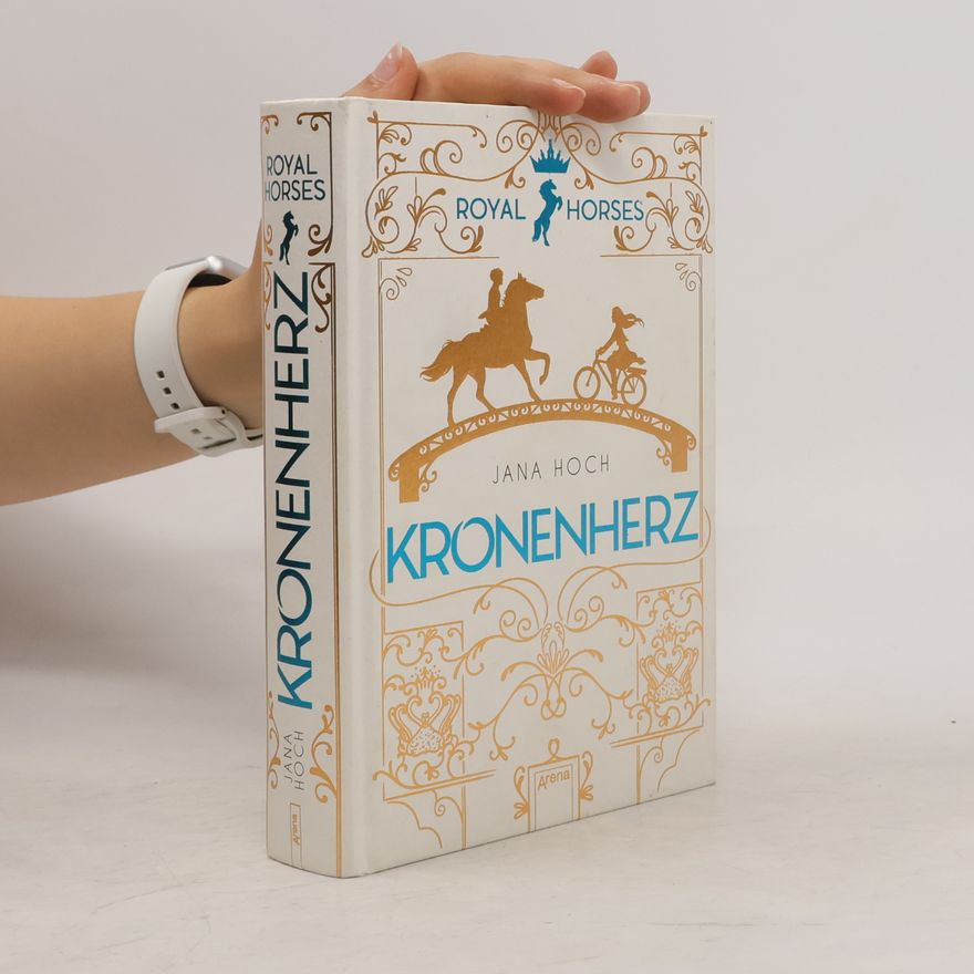 Jana Hoch Royal horses - Kronenherz