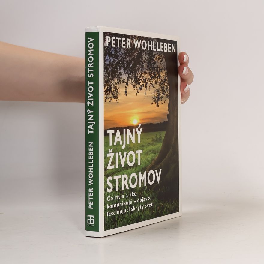 Peter Wohlleben Tajný život stromov