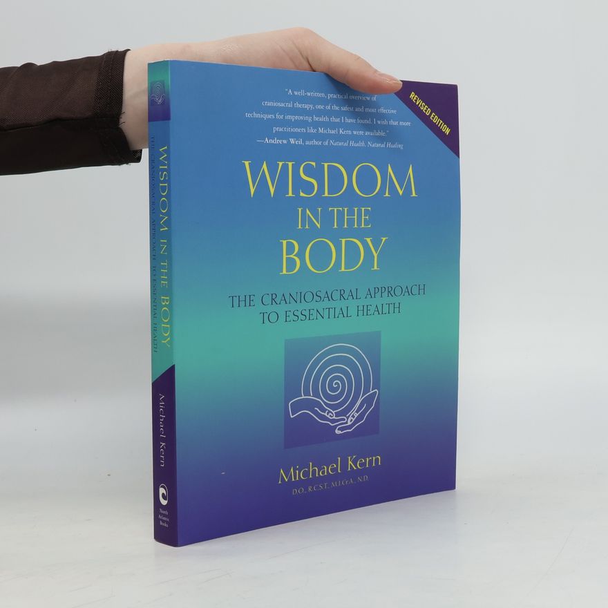 Michael Kern Wisdom in the Body