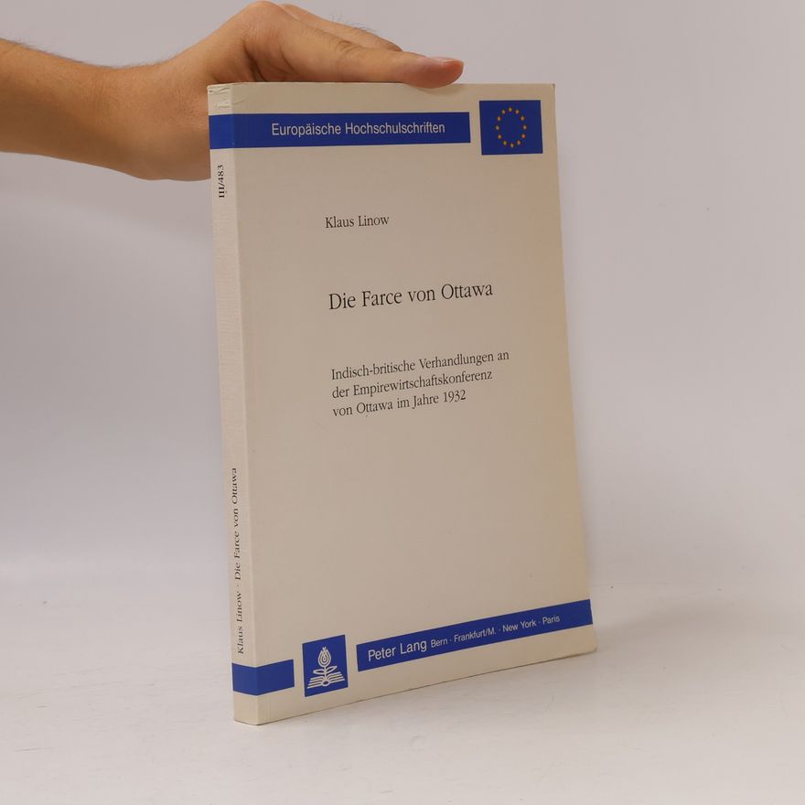 Klaus Linow Europäische Hochschulschriften - III/483: Die Farce von Ottawa