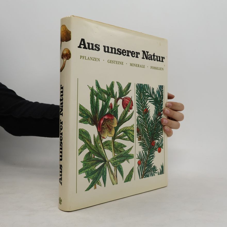 Autorenkollektiv Aus unserer Natur