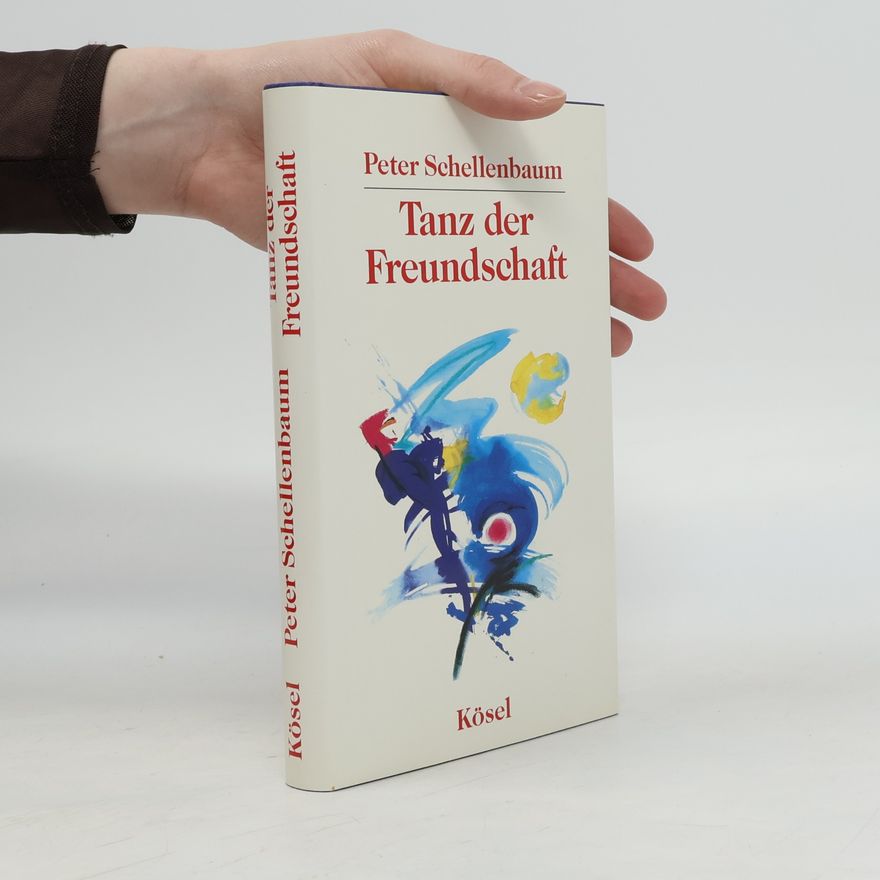 Peter Schellenbaum Tanz der Freundschaft