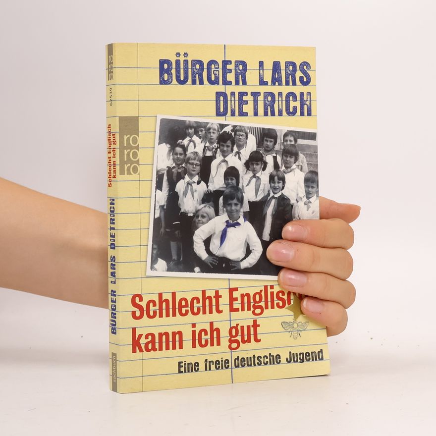 Lars Dietrich Schlecht Englisch kann ich gut