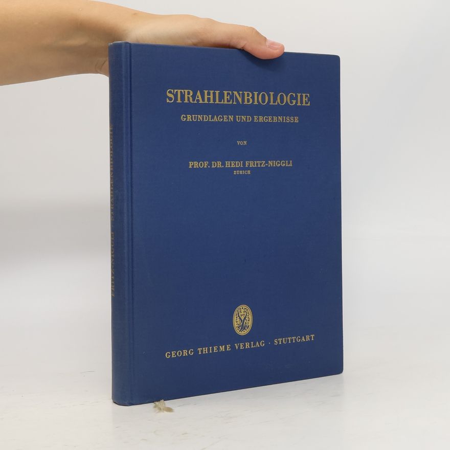 Hedi Fritz Niggli Strahlenbiologie