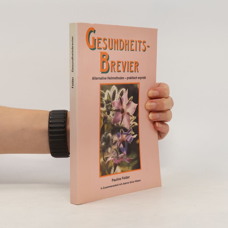 Pauline Felder Gesundheitsbrevier