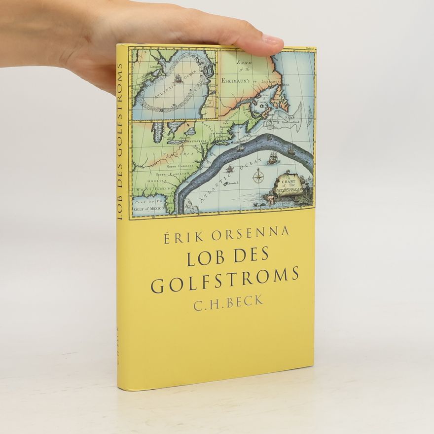 Érik Orsenna Lob des Golfstroms