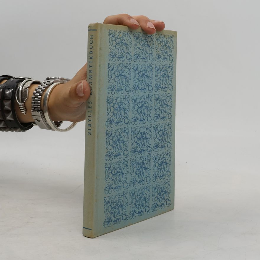 Kolektiv autorů Sibylles Kosmetikbuch von Kopf bis Fuß