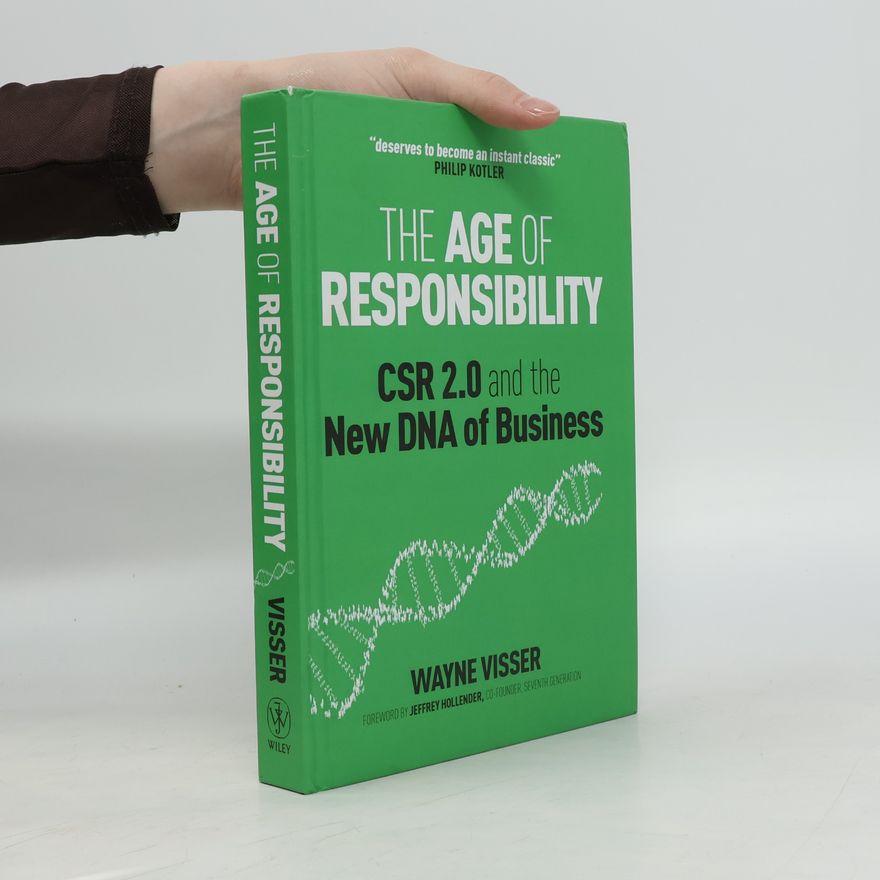 Wayne Visser The Age of Responsibility