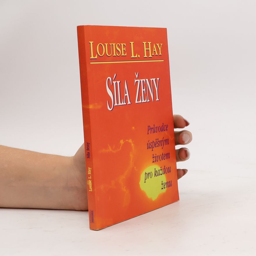 Lousie L. Hay Síla ženy