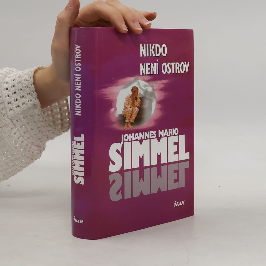 Johannes Mario Simmel Nikdo není ostrov