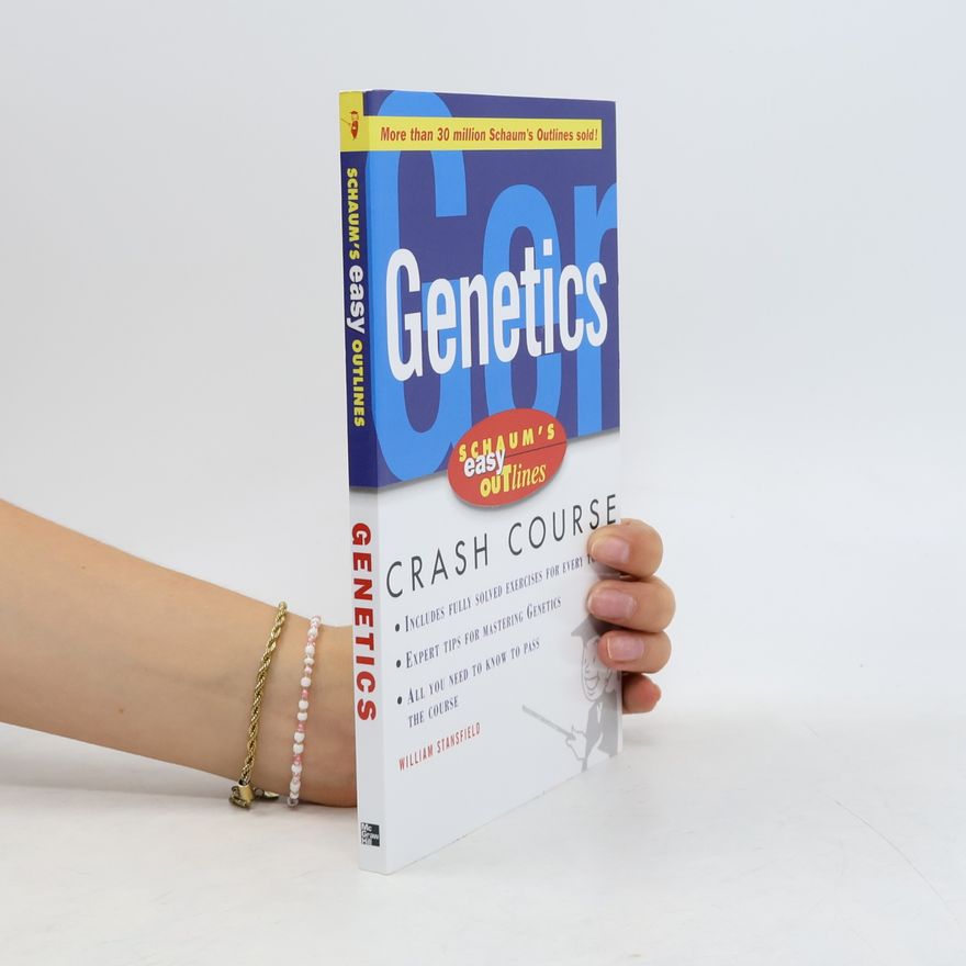 William Stansfield Easy Outline of Genetics