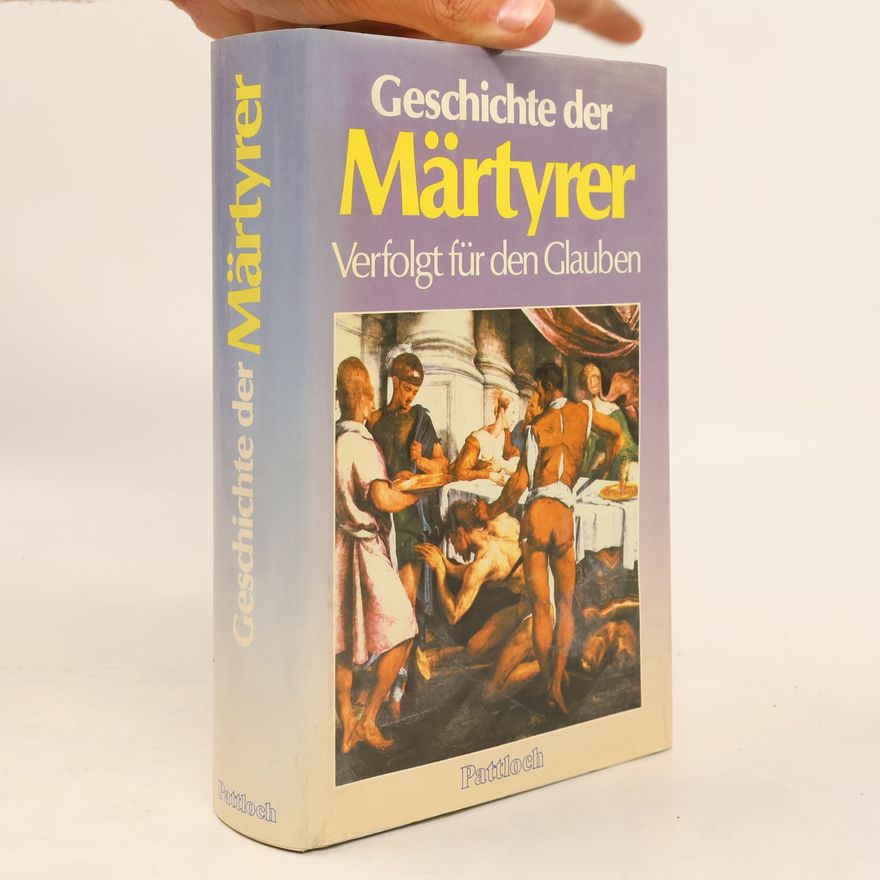 Hannes Gertner Geschichte der Märtyrer