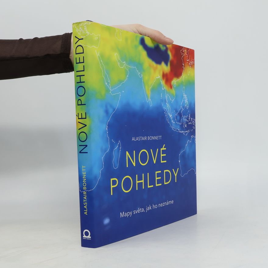 Alastair Bonnett Nové pohledy