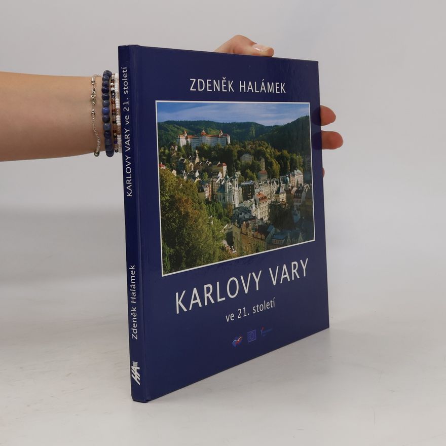 Alena Halámková Karlovy Vary ve 21. století