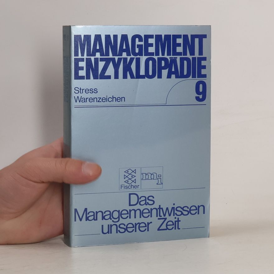 Autorenkollektiv Das Managementwissen unserer Zeit - 9: Management Enzyklopädie