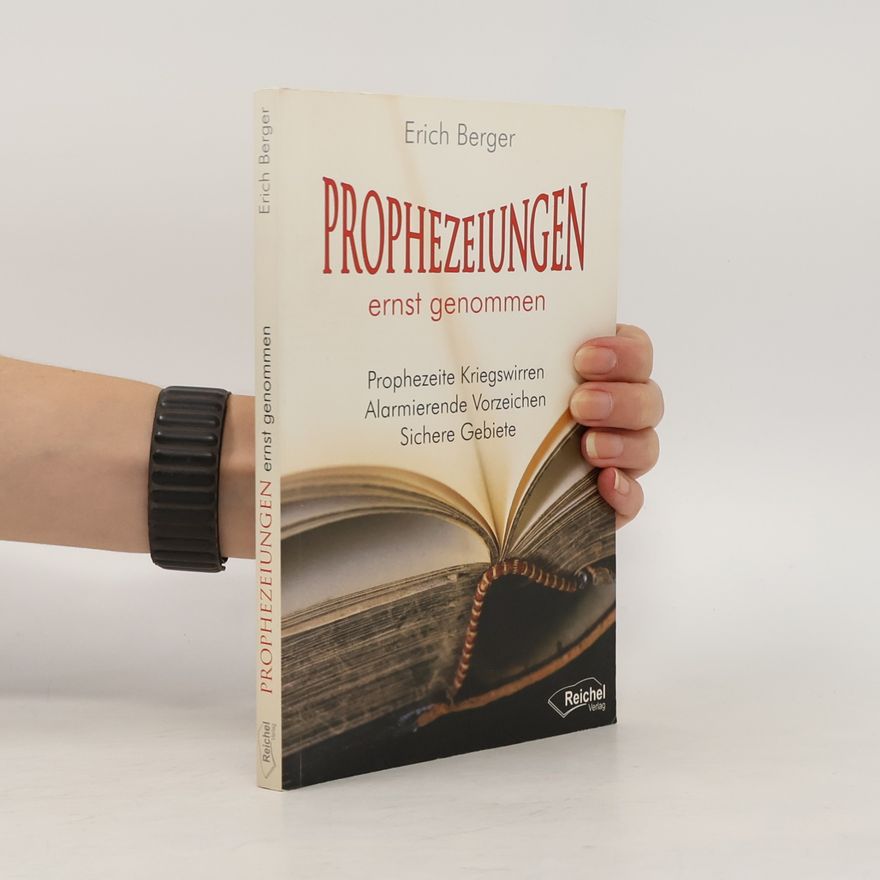 Erich Berger Prophezeiungen ernst genommen