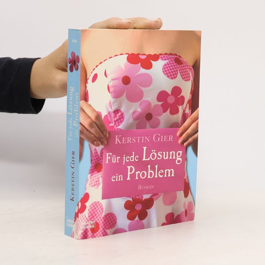 Kerstin Gier Für jede Lösung ein Problem