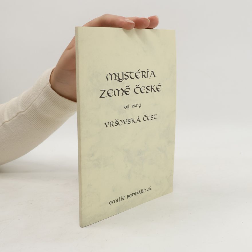 Bednářová Emílie Mystéria země české 5. Vršovská čest