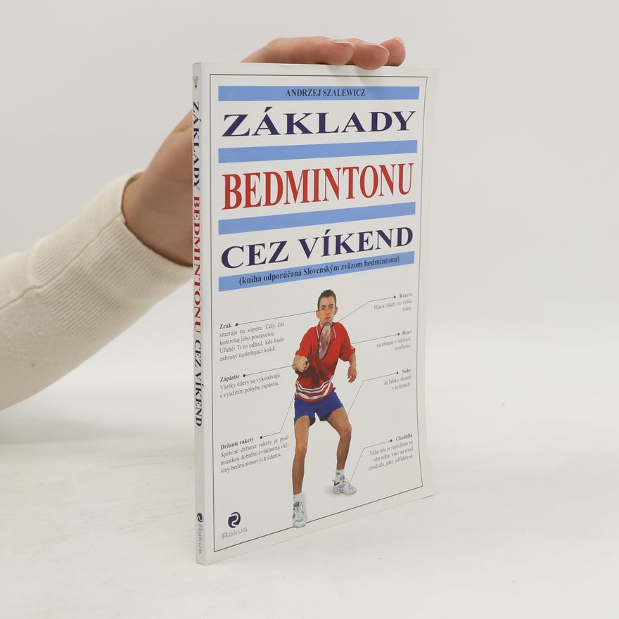 Autorenkollektiv Základy bedmintonu cez víkend