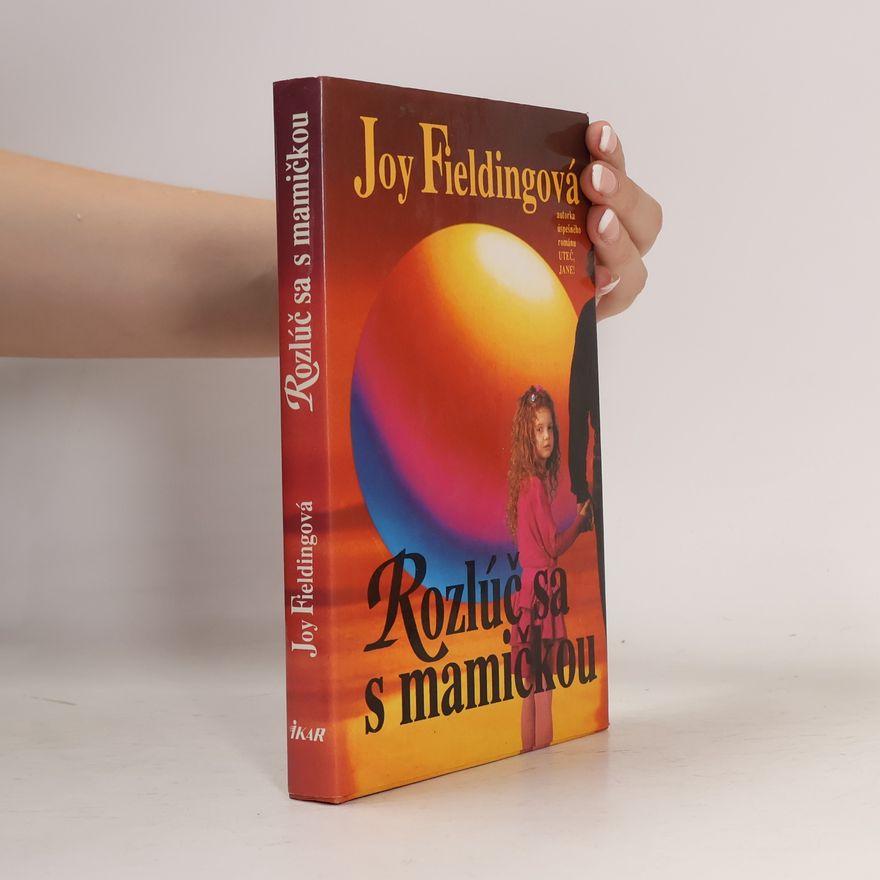 Joy Fielding Rozlúč sa s mamičkou