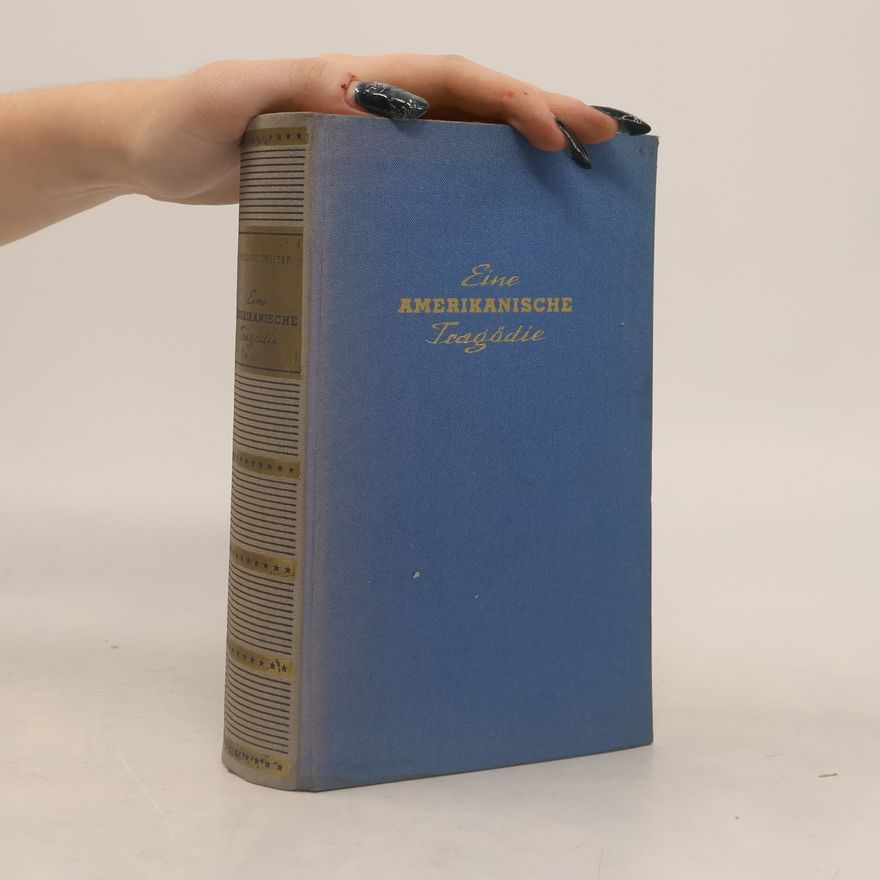 Theodore Dreiser Eine Amerikanische Tragödie