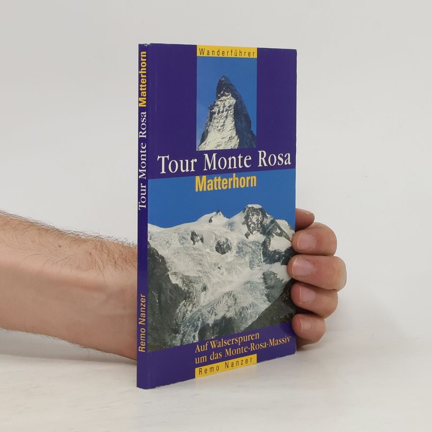 Remo Nanzer Tour Monte Rosa, Matterhorn