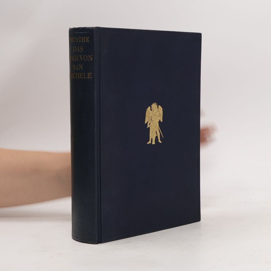 Axel Martin Fredrik Munthe Das Buch von San Michele