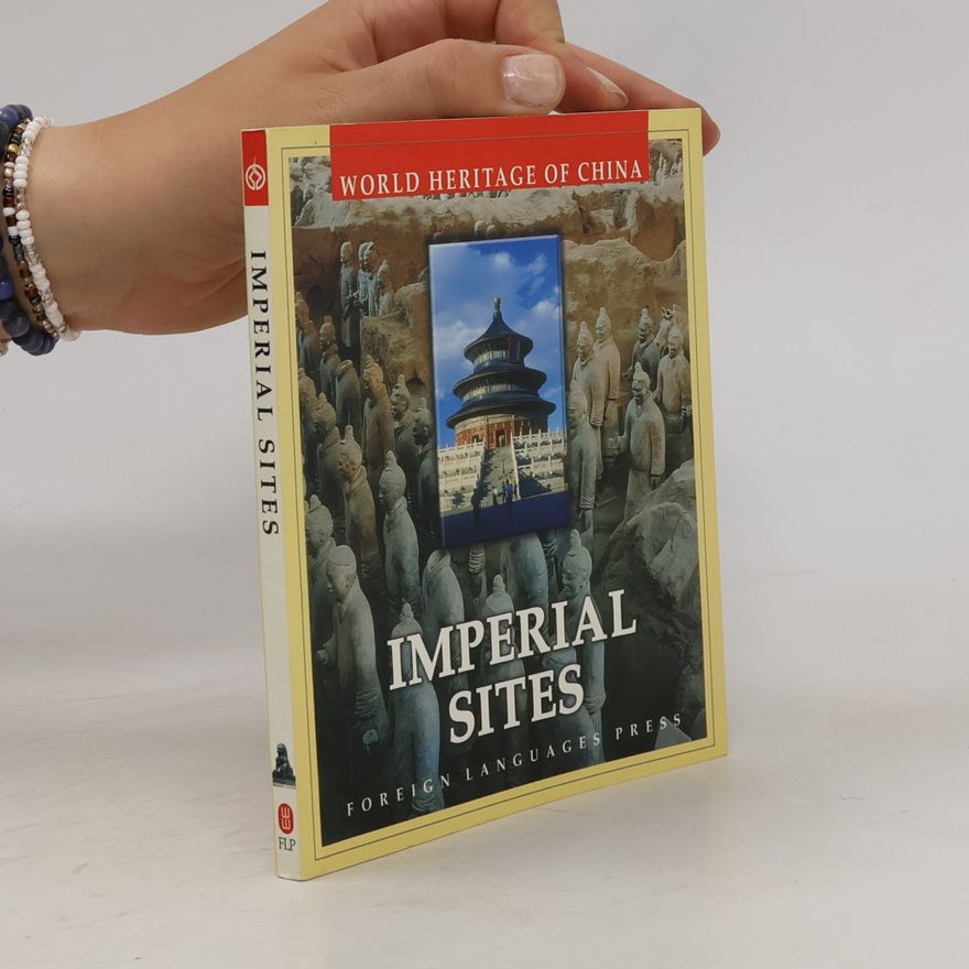 Zhewen Luo World Heritage of China: Imperial Sites