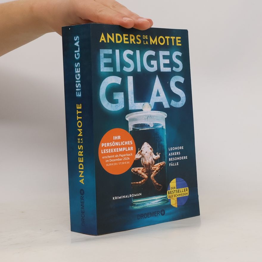 Anders De la Motte Eisiges Glas / Leo Asker Bd.2