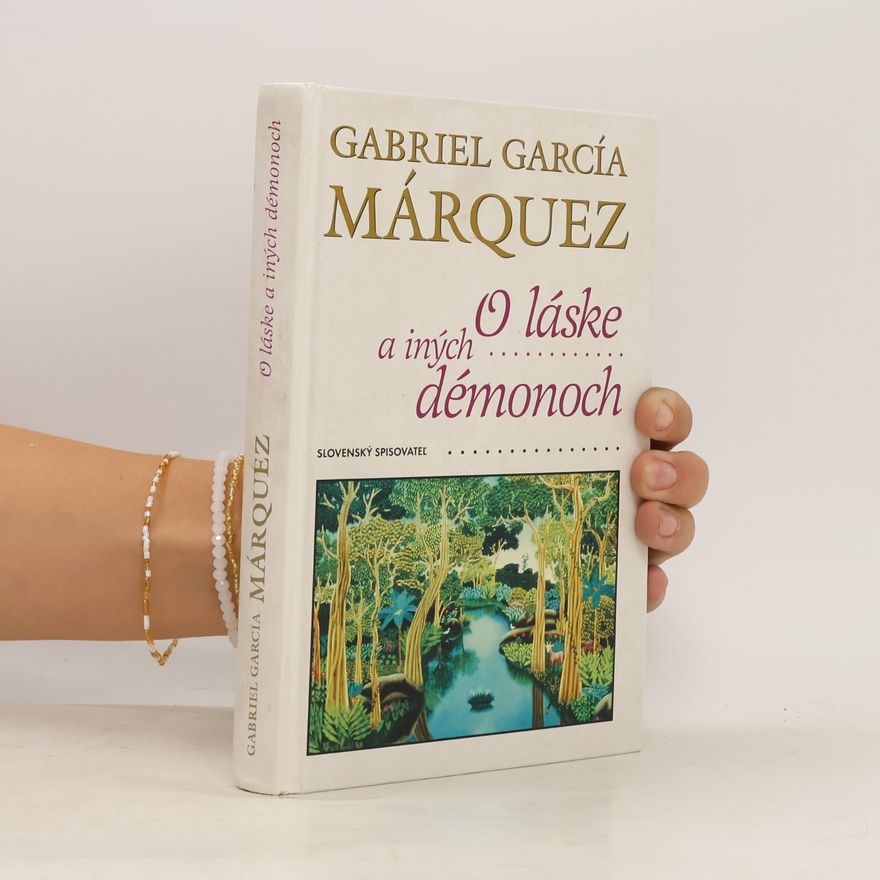 Gabriel García Márquez O láske a iných démonoch