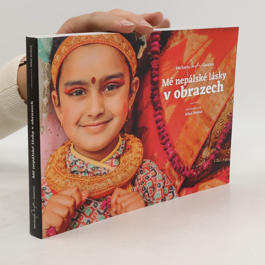 Michaela Gautam Mé nepálské lásky v obrazech