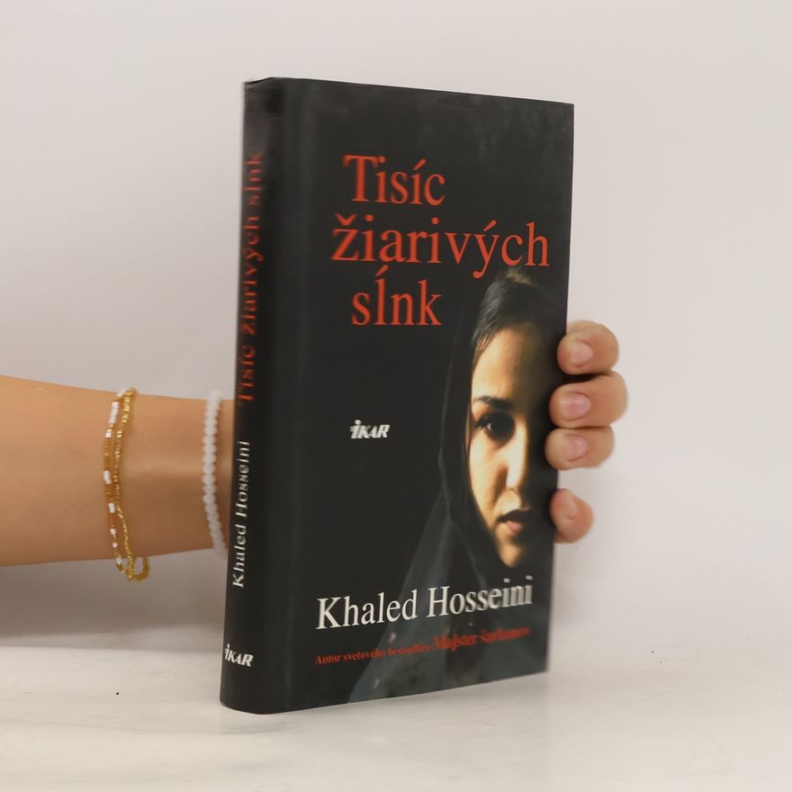 Khaled Hosseini Tisíc žiarivých sĺnk