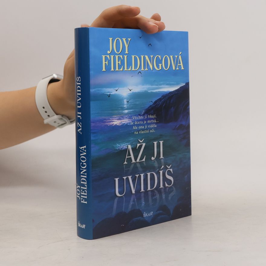 Joy Fielding Až ji uvidíš