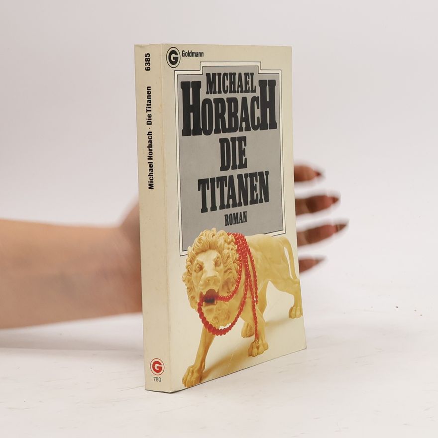Michael Horbach Die Titanen