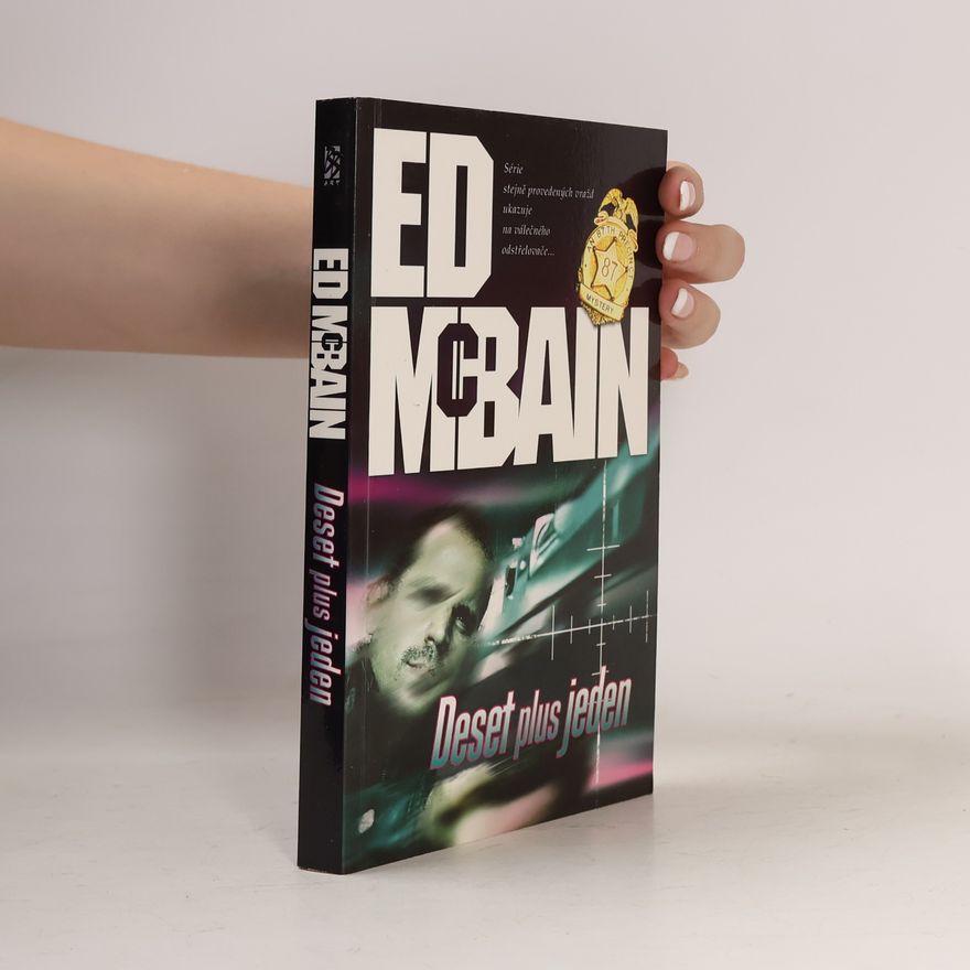 Ed McBain Deset plus jeden: Román z 87. revíru