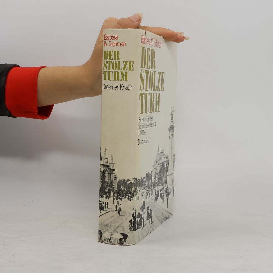 Barbara W. Tuchman Der stolze Turm