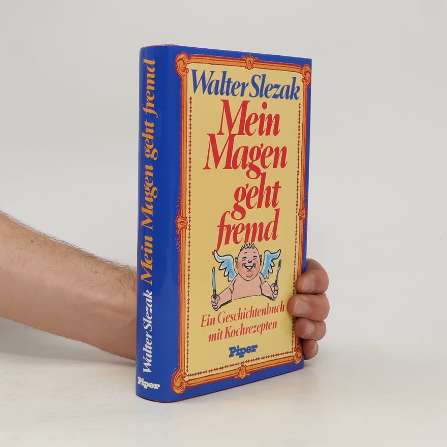 Walter Slezak Mein Magen geht fremd