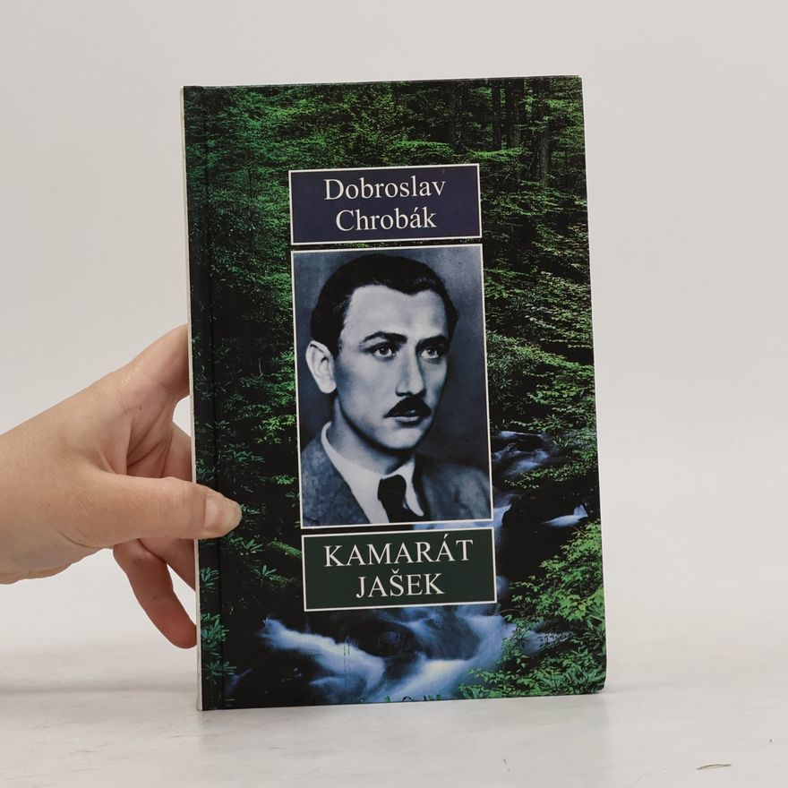 Dobroslav Chrobák Kamarát Jašek