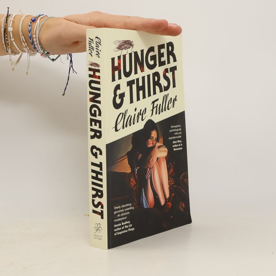 Claire Fuller Hunger and Thirst