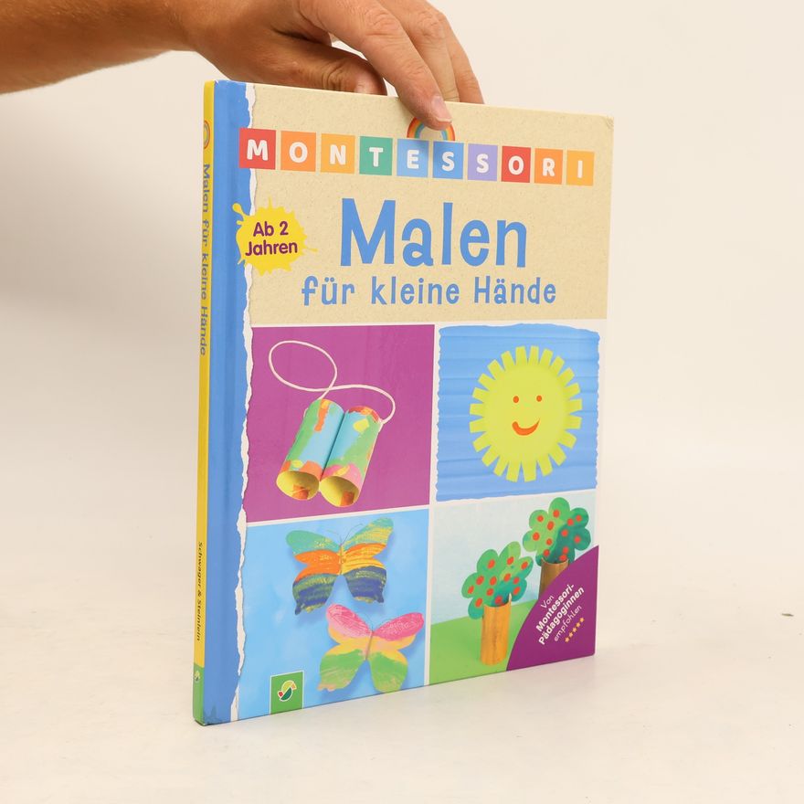 Autorenkollektiv Montessori Malen für kleine Hände, Ab 2 Jahre