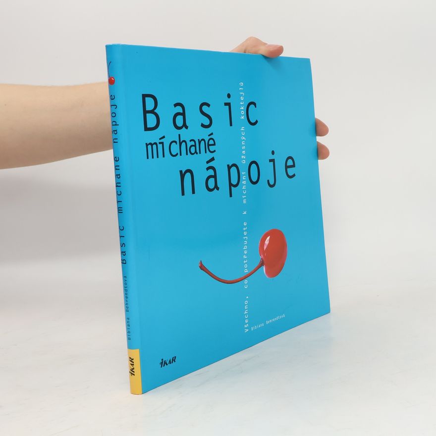 Bibiana Behrendt Basic míchané nápoje