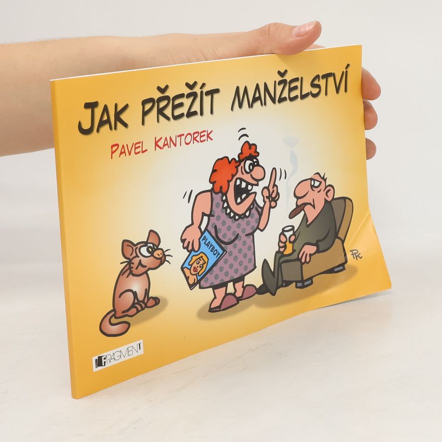 Pavel Kantorek Jak přežít manželství