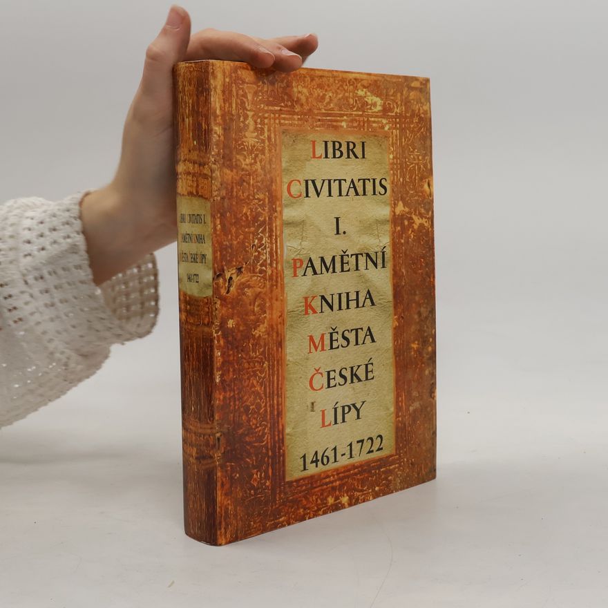 Ivana Ebelová Pamětní kniha města České Lípy 1461-1722
