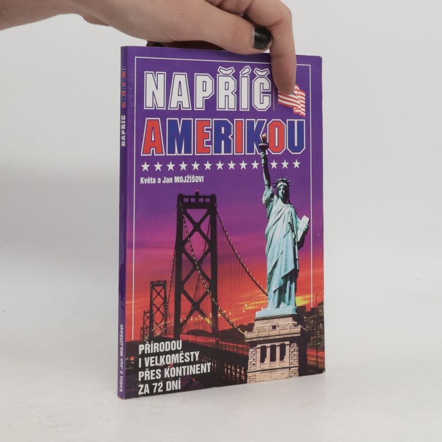 Květa Mojžíšová Napříč Amerikou