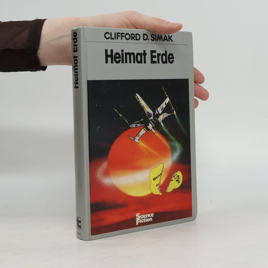 Clifford D. Simak Heimat Erde
